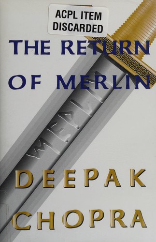 Deepak Chopra: The return of Merlin (1996, Wheeler Pub.)