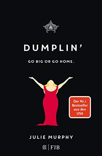 Julie Murphy: DUMPLIN' (Hardcover, 2018, FISCHER FJB)