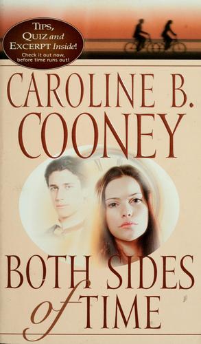 Caroline B. Cooney: Both Sides of Time (Scholastic Classics) (1997, Laurel Leaf)