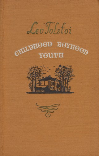 Leo Tolstoy: Childhood, boyhood, youth. (Hardcover, 1958, Foreign Languages Publishing House)