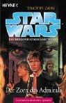Timothy Zahn: Star Wars. Die Hand von Thrawn 02/2. Der Zorn des Admirals. (Paperback, German language, 2000, Heyne)