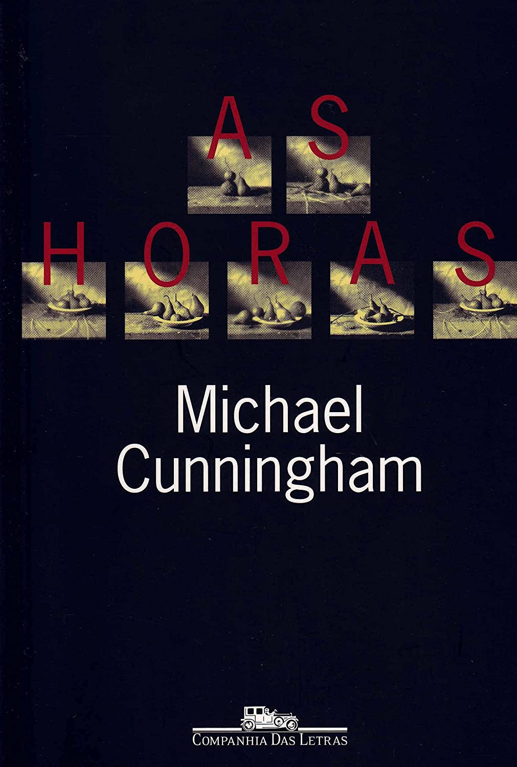 Michael Cunningham: As Horas (Paperback, Portuguese language, 1999, Companhia das Letras)