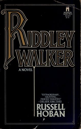 Hoban, Russell Hoban: Riddley Walker (Paperback, 1982, Washington Square)