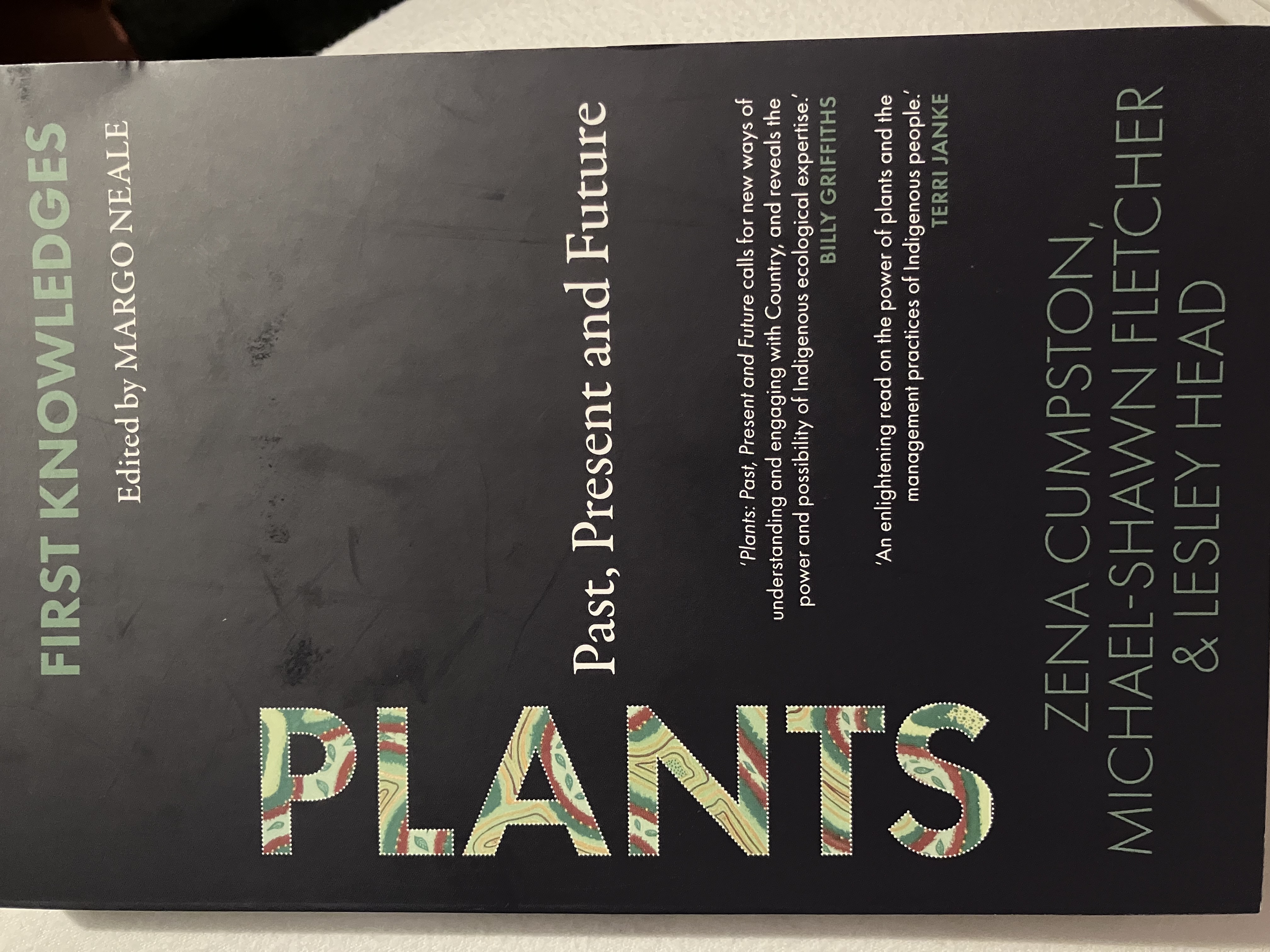 Zena Cumpston, Michael R. Fletcher, Margo Neale, Lesley Head: First Knowledges Plants (2022, Historic Houses Trust of New South Wales)