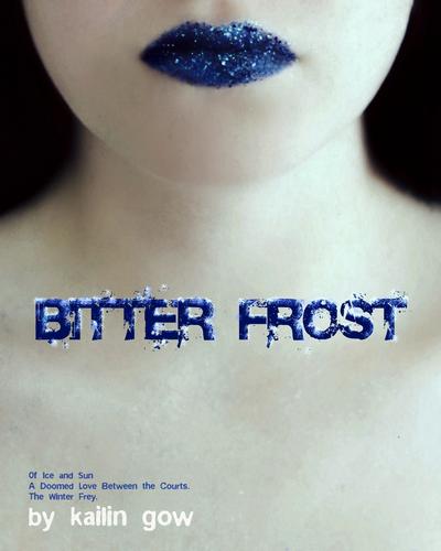 Kailin Gow: Bitter Frost (2010, The Edge)