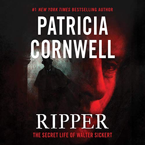 Patricia Cornwell: Ripper (2017, Thomas & Mercer)