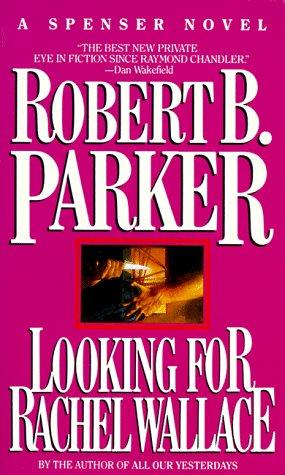 Robert Parker (duplicate): Looking for Rachel Wallace (Dell)