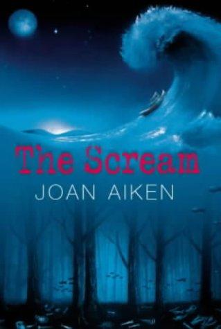 Joan Aiken: The Scream (Shock Shop) (Hardcover, 2002, Macmillan Children's Books)