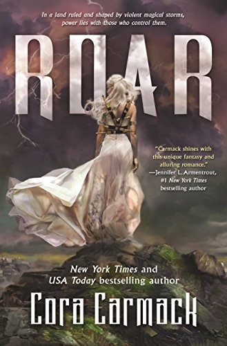 Cora Carmack: Roar (Paperback, 2018, Tor Teen)
