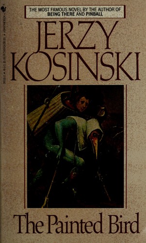 Jerzy Kosinski: The painted bird (1976, Houghton Mifflin)