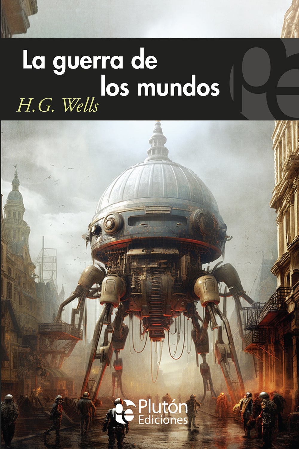H. G. Wells: La Guerra de los Mundos (Paperback, Español language, 2024, Plutón Ediciones)