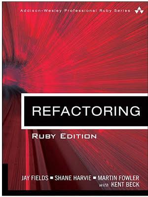 Kent Beck, John Brant, William Opdyke, Don Roberts, Martin Fowler, Jay Fields, Shane Harvie, Martin Fowler: Refactoring (Pearson Education, Limited)