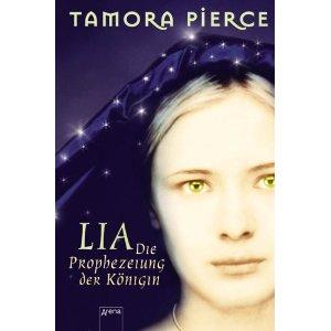 Trini Alvarado, Tamora Pierce: Lia (Hardcover, German language, 2006, Arena Verlag)