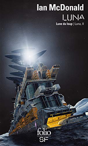 Gilles Goullet, Ian McDonald: Luna (Paperback, 2021, FOLIO)
