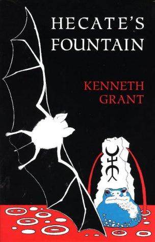 Kenneth Grant: Hecate's Fountain (Hardcover, 1993, Skoob Books)