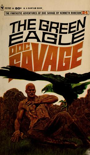 Kenneth Robeson: The Green Eagle, Doc Savage. # 24. (Paperback, 1968, Bantam Books)