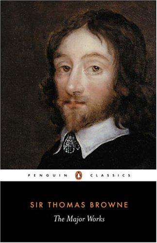 Thomas Browne: The major works (1977, Penguin Books)