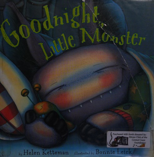 Helen Ketteman: Goodnight, Little Monster (2010, Marshall Cavendish)