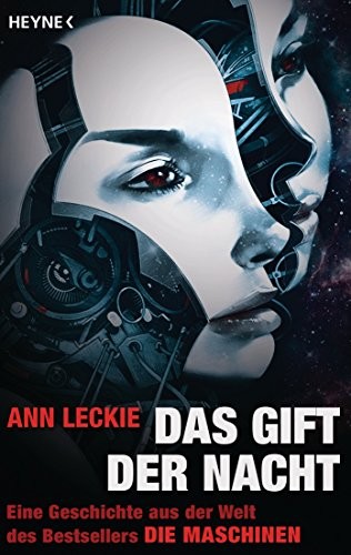 Ann Leckie: Das Gift der Nacht (German language, 2015, Heyne Verlag)