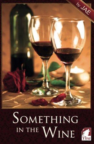 Jae: Something in the Wine (The Moonstone Series, #1) (German language)