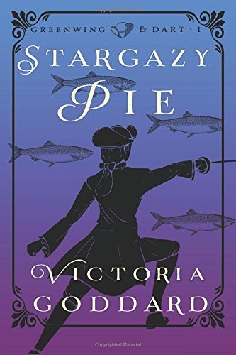 Victoria Goddard: Stargazy Pie (Paperback, 2016, Underhill Books)