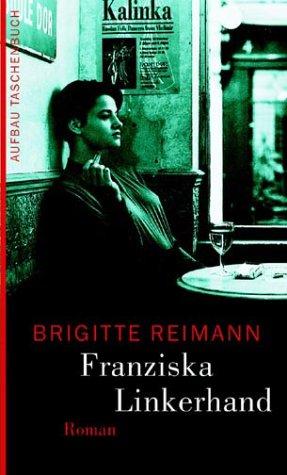 Angela Drescher, Brigitte Reimann: Franziska Linkerhand. (Paperback, German language, 2000, Aufbau Tb)