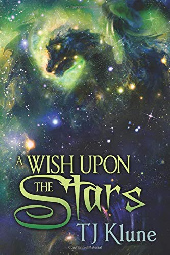 TJ Klune: A Wish Open the Stars (Paperback, 2019, BOATK Books)