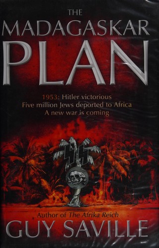 Guy Saville: The Madagaskar plan (2015)