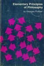 Georges Politzer: Elementary Principles Of Philosophy (1976, International Publishers)