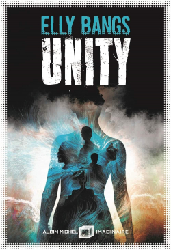 Elly Bangs: Unity (2021, Tachyon Publications)