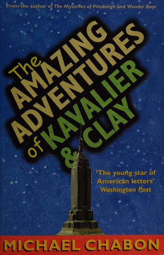 Michael Chabon: The amazing adventures of Kavalier & Clay (2000, Fourth Estate)