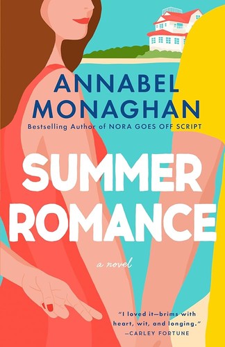 Annabel Monaghan: Summer Romance (2024, Cengage Gale)