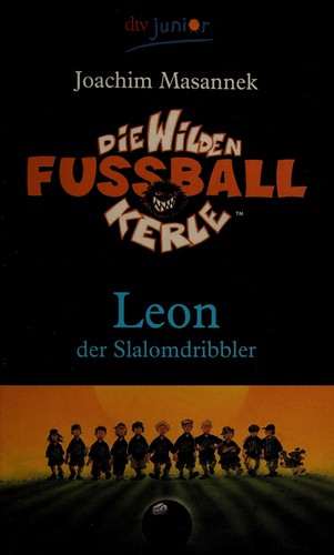 Joachim Masannek: Die wilden Fußballkerle (German language, 2003, Dt. Taschenbuch-Verl.)