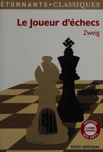 Stefan Zweig: Le joueur d'échecs (French language, 2013, Flammarion)