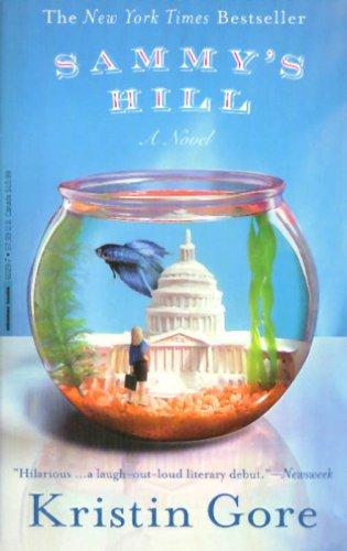 Kristin Gore: Sammy's Hill (Paperback, 2007, Miramax)