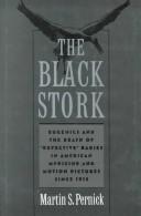 Martin S. Pernick: The black stork (1996, Oxford University Press)