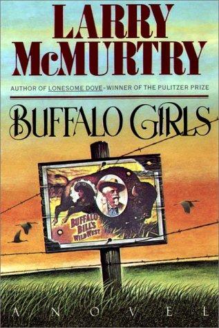 Larry McMurtry: Buffalo Girls (AudiobookFormat, 1990, Books on Tape, Inc.)
