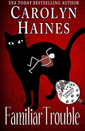 Carolyn Haines: Familiar Trouble (Paperback, 2017, KaliOka Press)