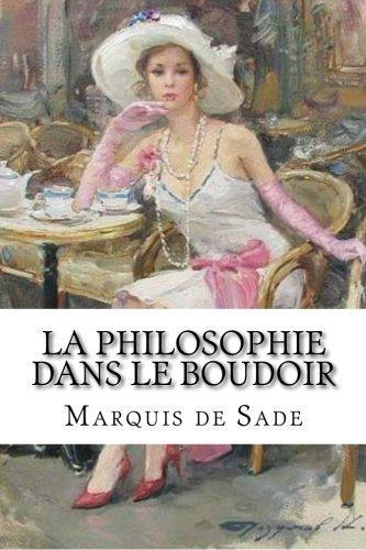 Marquis de Sade: La Philosophie dans le boudoir (2016)