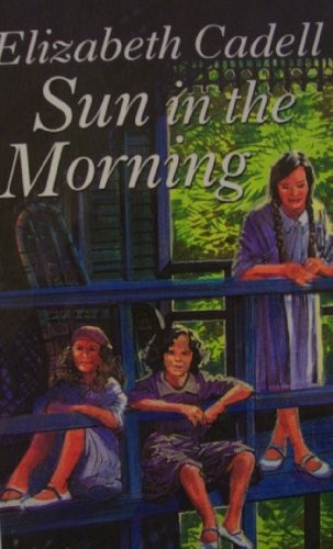 Elizabeth Cadell: Sun in the morning (1996, Chivers Press, Thorndike Press)