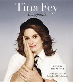 Tina Fey, Tina Fey: Bossypants (2011)