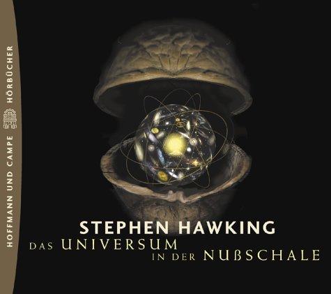 Stephen Hawking, Siemen Rühaak, Frank Arnold, Andrea Wolf: Das Universum in der Nußschale (AudiobookFormat, German language, Hoffmann und Campe Verlag)