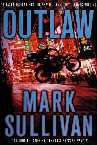 Mark T. Sullivan: Outlaw (2013)