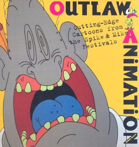 Todd McFarlane, Jerry Beck: Outlaw Animation (Paperback, 2003, Harry N. Abrams)