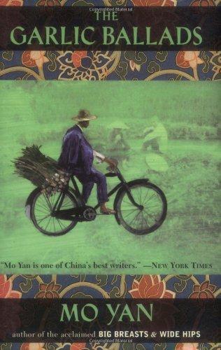 Mo Yan: The Garlic Ballads