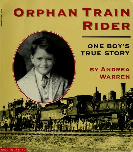Andrea Warren: Orphan train rider (Paperback, 1997, Scholastic)
