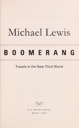 Michael Lewis: Boomerang (2011, W.W. Norton & Co.)