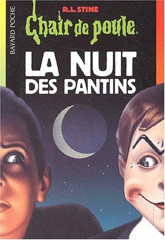 R. L. Stine: Nuits des pantins (Chair de Poule #2) (Paperback, French language, 2001, Bayard)