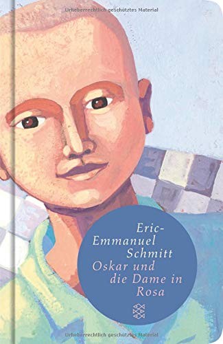 Eric-Emmanuel Schmitt: Oskar und die Dame in Rosa (Hardcover, FISCHER Taschenbuch)