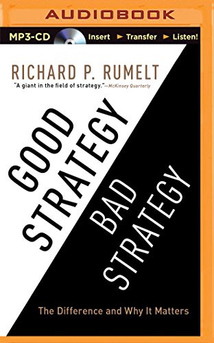 Sean Runnette, Richard Rumelt: Good Strategy/Bad Strategy (AudiobookFormat, 2015, Recorded Books on Brilliance Audio)